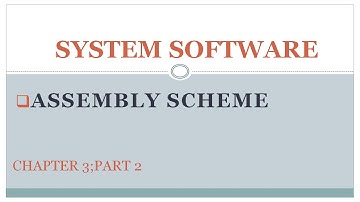 System Software|Assembler|Chapter 3|Part 2|Assembly Scheme |Phases of assembler|Data Structure|