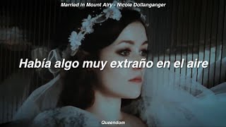 Nicole Dollanganger - Married in Mount Airy // Sub Español