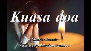 Kuasa Doa   Cherrise Susanto   Karya  Ps Jonathan Prawira