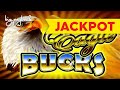 JACKPOT HANDPAY! Eagle Bucks Slot - WOW, DO I HAVE THE LUCK!