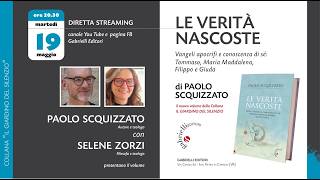 Presentazione di Le verità nascoste. I vangeli apocrifi, con Paolo Scquizzato e Selene Zorzi