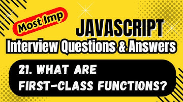 What Are First Class Functions in JavaScript  Full Explanation with Real Time Examples  JavaScript I