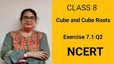 Class 8 | Chapter 7th| Cubes and Cube Roots(Exercise 7.1)  Q2 (NCERT)