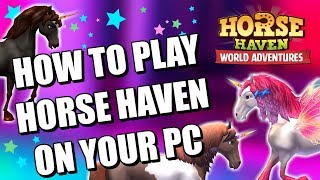 HOW TO PLAY HORSE HAVEN ON YOUR PC & ADD MORE FRIENDS - Horse Haven World Adventures screenshot 4