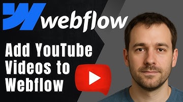 Webflow: How to Add YouTube Videos (Embed, Customize & Optimize)