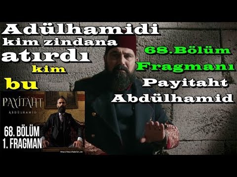 Payitaht Abdülhamid 68.Bölüm 1.Tanıtım Fragman Özel Analiz Mahmut Paşanın Ölümü