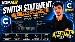 C Language Lecture 14 | Switch Statement in C Explained + Live Coding | Complete Guide