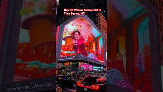New 3D Wonka Commercial In Time Square, Ny