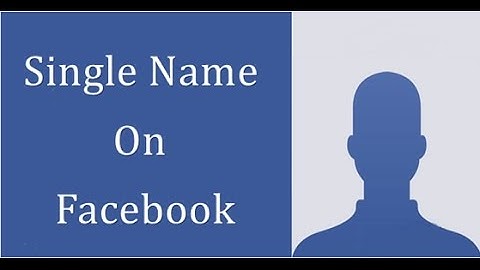 How To Make Single Name on Facebook Without VPN 2016