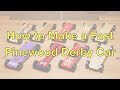 How To Make a Fast Pinewood Derby Car: The Most Important and Worthwhile Tips