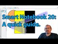 Smart Notebook 20 : A Quick Guide