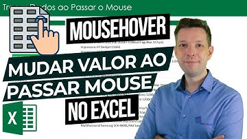 [Excel] Mudar Valor nas Células ao Passar o Mouse MouseHover