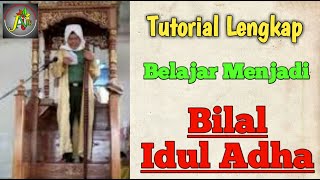 Belajar jadi Bilal/Muroqi Sholat IDUL ADHA