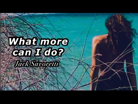 «What More Can