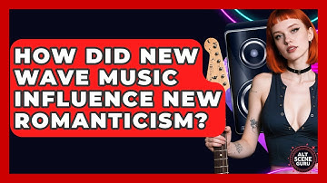 How Did New Wave Music Influence New Romanticism? - Alt Scene Guru