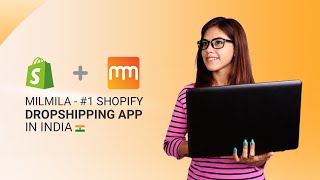 MilMila Dropshipping App now in Shopify | Shopify Dropshipping India by MilMila Reseller 1,598 views 3 years ago 1 minute, 15 seconds