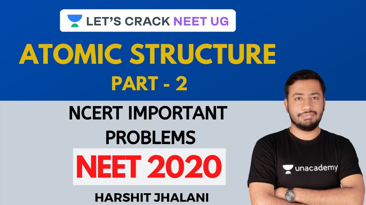 Atomic structure part 2 ncert important problems neet 2020