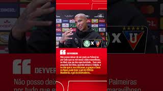 Adversário do Palmeiras pela LDU na Libertadores, Deyverson relembrou período no Alviverde