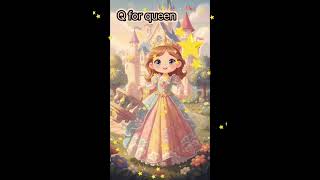Q for Queen 👑 | Learn Letter Q with Beautiful Queen | ABCD Alphabet Learning for Kids