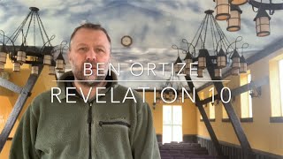 Revelation 10  Ben Ortize  April 27, 2020