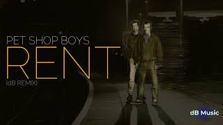 Pet Shop Boys - Rent (dB Remix)