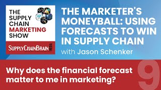 Why does the financial forecast matter to me in marketing?