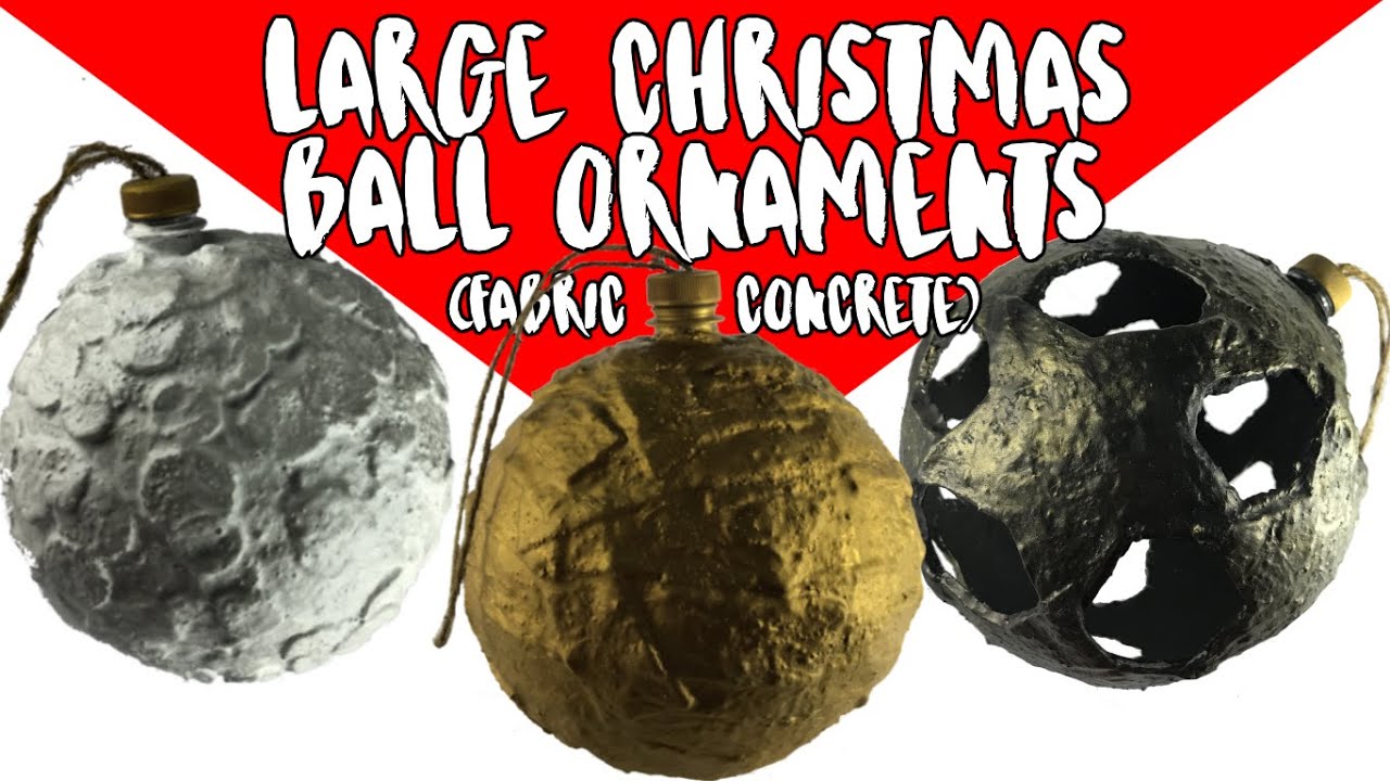 How to Make Large Christmas Ornaments from Fabric and Cement | Concrete
