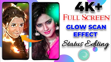 4K+ Full Screen new trending Glow Scan Effect alight motion🔥Hindi |Status kaise banaye ||Vinit sah