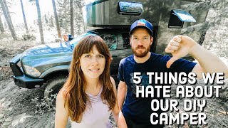 5 Things We HATE About Our DIY Camper