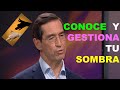 Mario Alonso Puig - Conoce y getiona la sombra Escucha todos los dias Motivacion