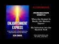 Intro (Part 2): When the Student Is Ready, the Masters Appear — My Initiation into the Mystical