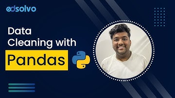 Data Cleaning with Pandas | Pandas Tutorials | Edsolvo