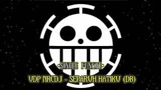 SINGLE FUNKOT • SEPARUH HATIKU (DB)