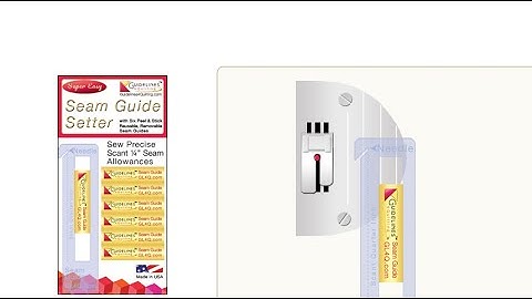 Super Easy Seam Guide Setter