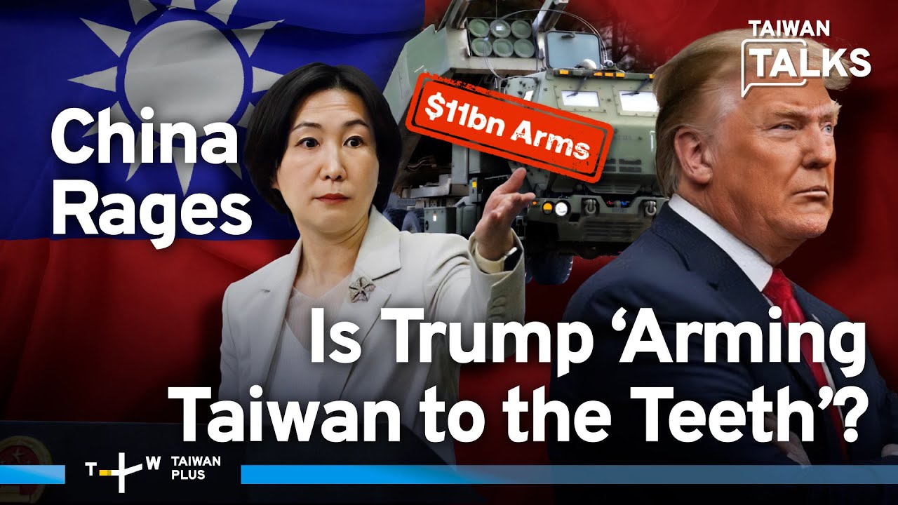 China Blindsided, Threatens 'Forceful Measures' After Trump’s US$11B Taiwan Arms Sale | EP