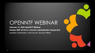 OpenNTF Webinar: Domino REST API from a Domino Administration Perspective - February 2024