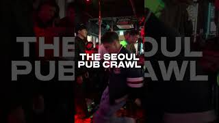 Why stay in when you could be HERE at biggest bar crawl in Korea?✨ _ SEOUL PUB CRAWL