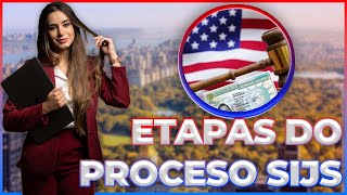 Etapas para conseguir o Green Card nos EUA | Legalização pelo SIJS