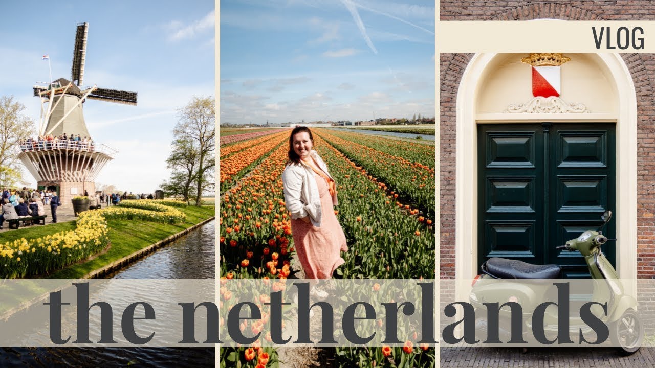 Netherlands Vlog ｜ Amsterdam, Utrecht, Baarn
