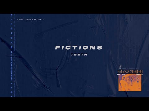 Prasasti Tour Gig - Fictions (Teeth)