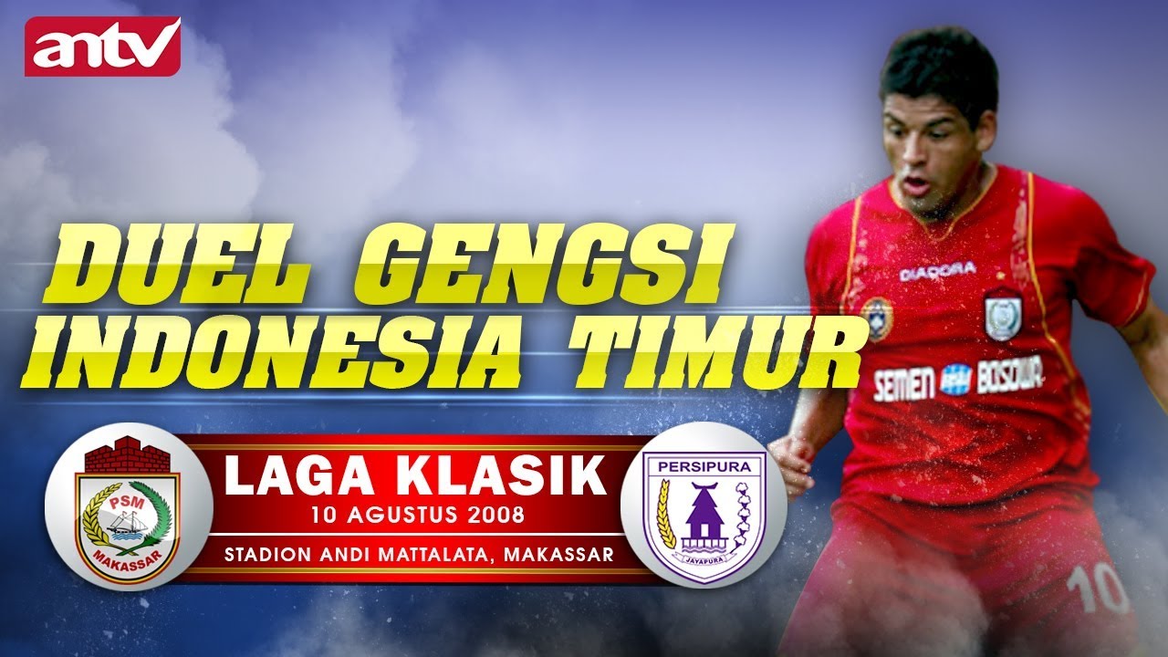 PSM Makassar VS PERSIPURA Jayapura - 2008 || Laga Klasik