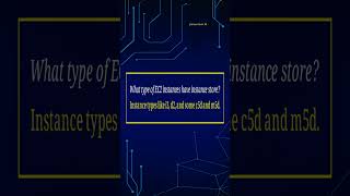 What type of EC2 instances have instance store?