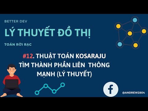 Video: Đồ thị có phải là thuật toán liên thông không?