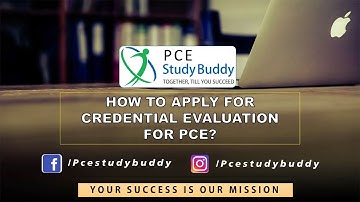 How to apply for credential evaluation for PCE.
