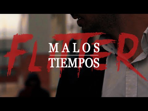 Flitter - Malos tiempos