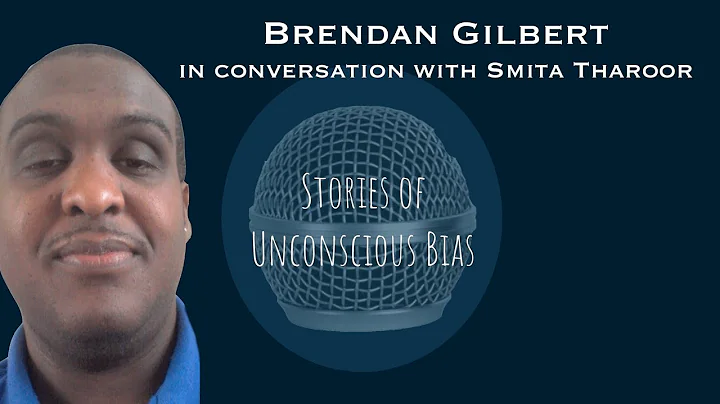 Between Us: Stories of Unconscious Bias - Brendan ...