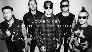 KARAOKE SO FAR AWAY - AVENGED SEVENFOLD LOWER KEY