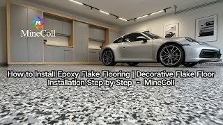 How to Install Epoxy Flake Flooring | Decorative Flake Floor Installation Step by Step | MineColl