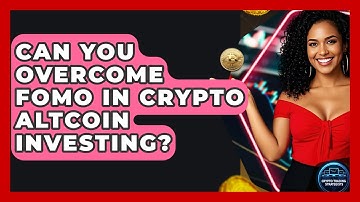 Can You Overcome FOMO In Crypto Altcoin Investing? - Crypto Trading Strategists