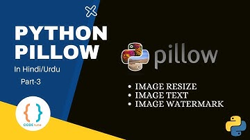 Image manipulation with Pillow in python for beginner in [Urdu/Hindi]-Part#-3